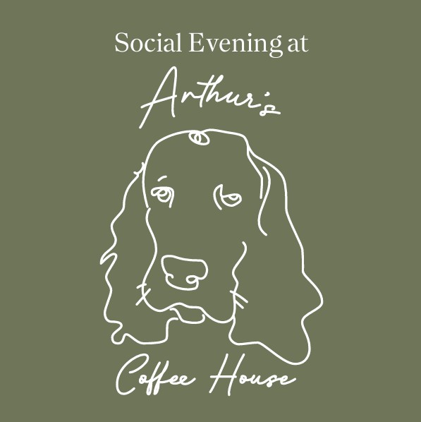 Poster for an event at Arthur's, with a line drawing of a dog and words reading 'Social Evening at Arthur's Coffee House'. (Brent Cross Town)